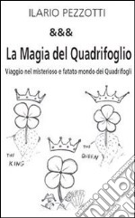 La magia del quadrifoglio. E-book. Formato PDF ebook