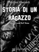 Storia di un ragazzo. E-book. Formato EPUB ebook