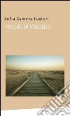 Poesie di viaggio. E-book. Formato EPUB ebook