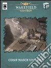 The wakefield variation - come nasce una spia. E-book. Formato PDF ebook di Gianluca Olmastroni