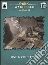 The wakefield variation - one look behind. E-book. Formato Mobipocket ebook di Gianluca Olmastroni
