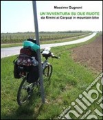 Un'avventura su due ruote. da rimini ai carpazi in mountain bike. E-book. Formato EPUB ebook