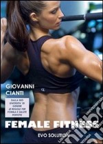 Female fitness. E-book. Formato PDF ebook