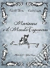Marianne e il mondo capoverso. E-book. Formato EPUB ebook di Roberta Tiberia