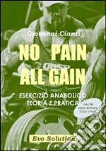 No pain all gain. E-book. Formato PDF