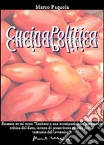 CucinaPolitica. E-book. Formato PDF ebook