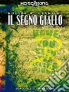 Il segno giallo. E-book. Formato Mobipocket ebook di Robert W. Chambers