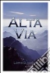 Alta via. E-book. Formato EPUB ebook