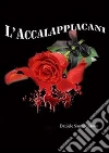 L'accalappiacani. E-book. Formato EPUB ebook di Daniele Santino Bosu