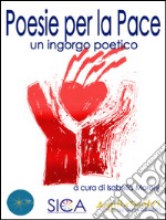 Poesie per la pace. E-book. Formato Mobipocket ebook