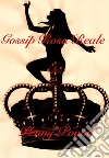 Gossip rosa reale. E-book. Formato EPUB ebook