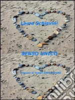 Senso Unico - L'amore ai tempi della diversità. E-book. Formato EPUB ebook