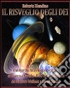 Il risveglio degli dei. E-book. Formato EPUB ebook di Roberto Blandino