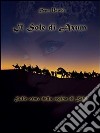 il sole di Axum. Sulle orme della regina di Saba. E-book. Formato EPUB ebook