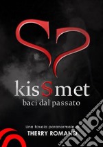 Kissmet. E-book. Formato Mobipocket ebook