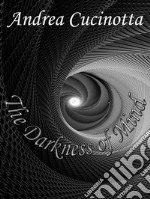 The darkness of mind. E-book. Formato EPUB