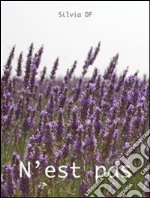 N'est pas. E-book. Formato PDF ebook