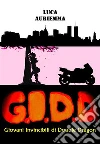G.I.D.D. giovani invincibili di Double Dragon. E-book. Formato EPUB ebook di Luca Auriemma