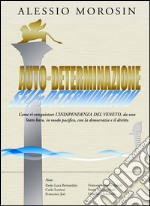 Auto-determinazione. E-book. Formato EPUB