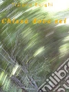 Chissà dove sei. E-book. Formato Mobipocket ebook di Tiziano Borghi