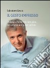 Il gesto impresso. E-book. Formato EPUB ebook