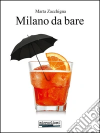 Milano da bare. E-book. Formato EPUB ebook