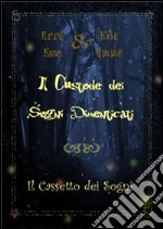 Il custode dei sogni dimenticati. E-book. Formato EPUB ebook