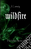 Wildfire- the velux series #1. E-book. Formato EPUB ebook di J. Lovely