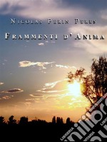 Frammenti d&apos;anima. E-book. Formato PDF ebook