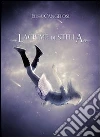 Lacrime di stella. E-book. Formato Mobipocket ebook di Elisa Cangelosi