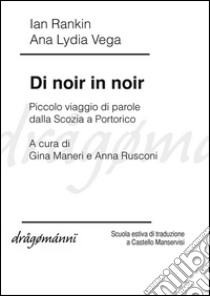 Di noir in noir. E-book. Formato EPUB ebook di Ian Rankin