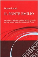 Il ponte Emilio. E-book. Formato Mobipocket ebook