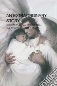 An Extraordinary Story. E-book. Formato Mobipocket ebook