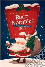 Buon NatabletLe filastrocche dell'avvento in eBook. E-book. Formato EPUB ebook