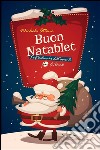 Buon NatabletLe filastrocche dell'avvento in eBook. E-book. Formato EPUB ebook di Michele Ottone