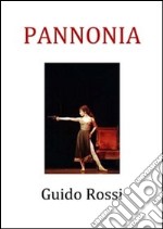 Pannonia. E-book. Formato PDF ebook