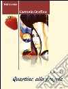 Quartine alla fragola. E-book. Formato Mobipocket ebook di Carmelo Orofino