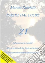 Parole dal cuore. E-book. Formato PDF ebook