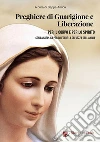 Preghiere di Guarigione e liberazione per il corpo e per lo spirito: Con la supplica per la salvezza dell'anima. E-book. Formato EPUB ebook di Beppe Amico (curatore)