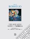 Uno sguardo oltre l'impresa: Gli editoriali della rivista 'L'Imprenditore' (2014-2017). E-book. Formato EPUB ebook