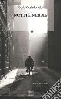 Notti e nebbie. E-book. Formato EPUB ebook
