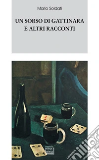 Un sorso di Gattinara e altri racconti. E-book. Formato EPUB ebook