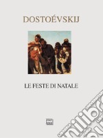 Le feste di Natale. E-book. Formato EPUB ebook