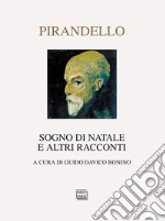 Sogno di Natale: e altri racconti. E-book. Formato EPUB ebook