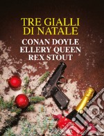 Tre gialli di Natale. E-book. Formato EPUB ebook