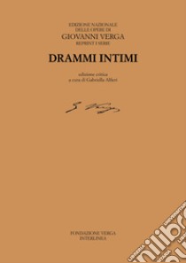 Drammi intimi. E-book. Formato PDF ebook di Giovanni Verga