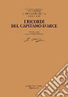 I ricordi del capitano d'Arce. E-book. Formato PDF ebook