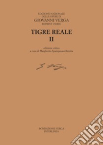 Tigre reale II. E-book. Formato PDF ebook di Margherita Spampinato Beretta