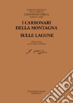 I carbonari della montagna – Sulle lagune. E-book. Formato PDF ebook