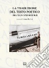 La traduzione del testo poetico tra XX e XXI secolo. E-book. Formato PDF ebook